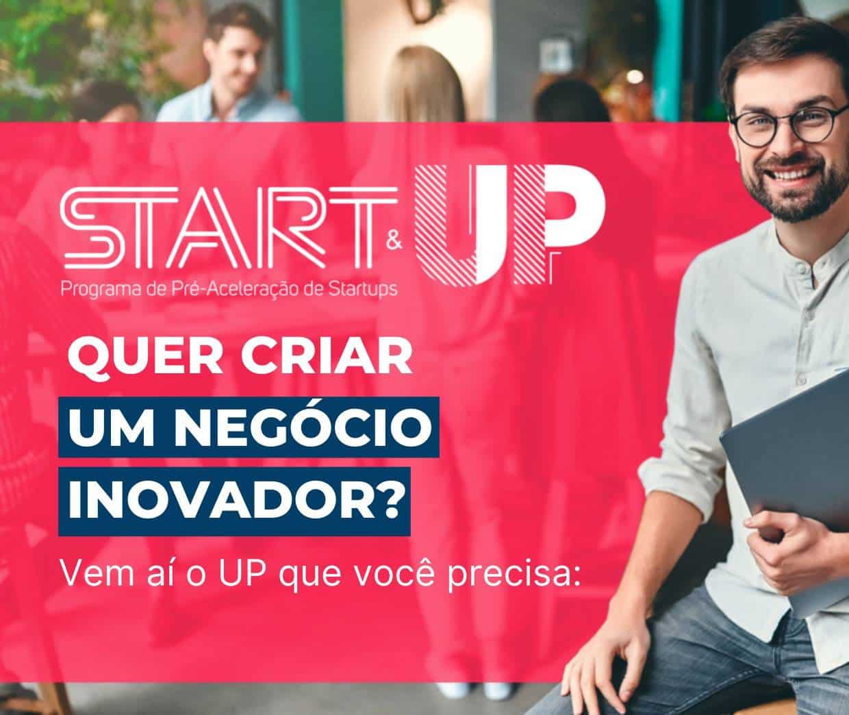 Termina hoje prazo para inscrição no maior programa de fomento de Startups de MT